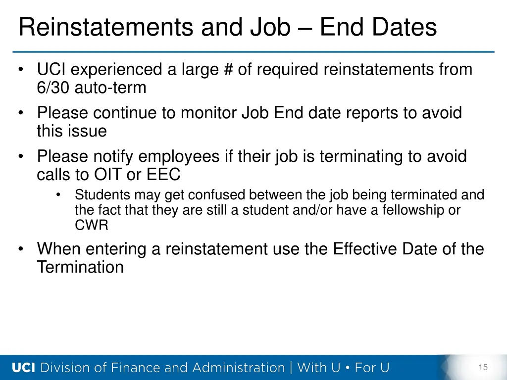 reinstatements and job end dates