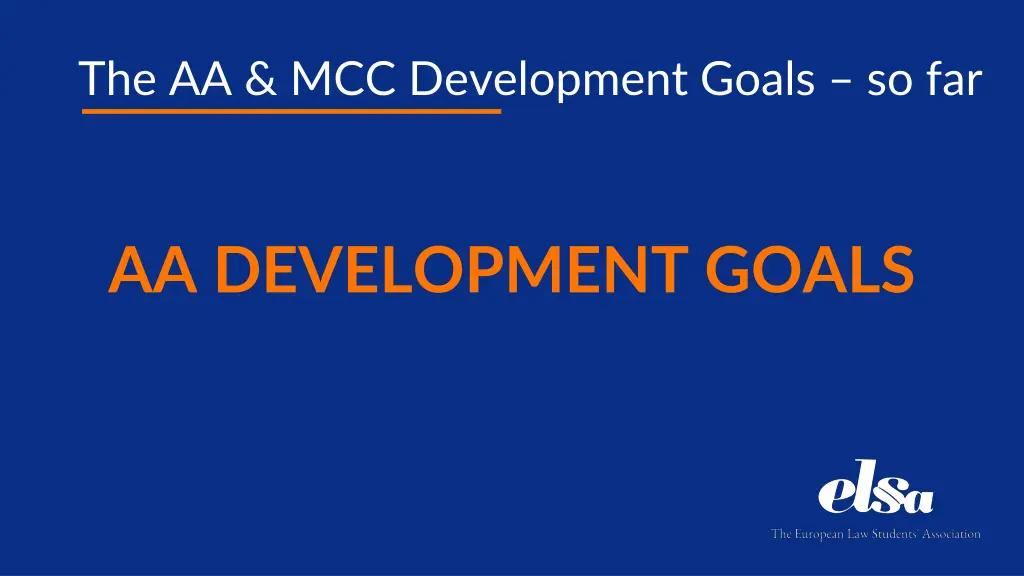 the aa mcc development goals so far