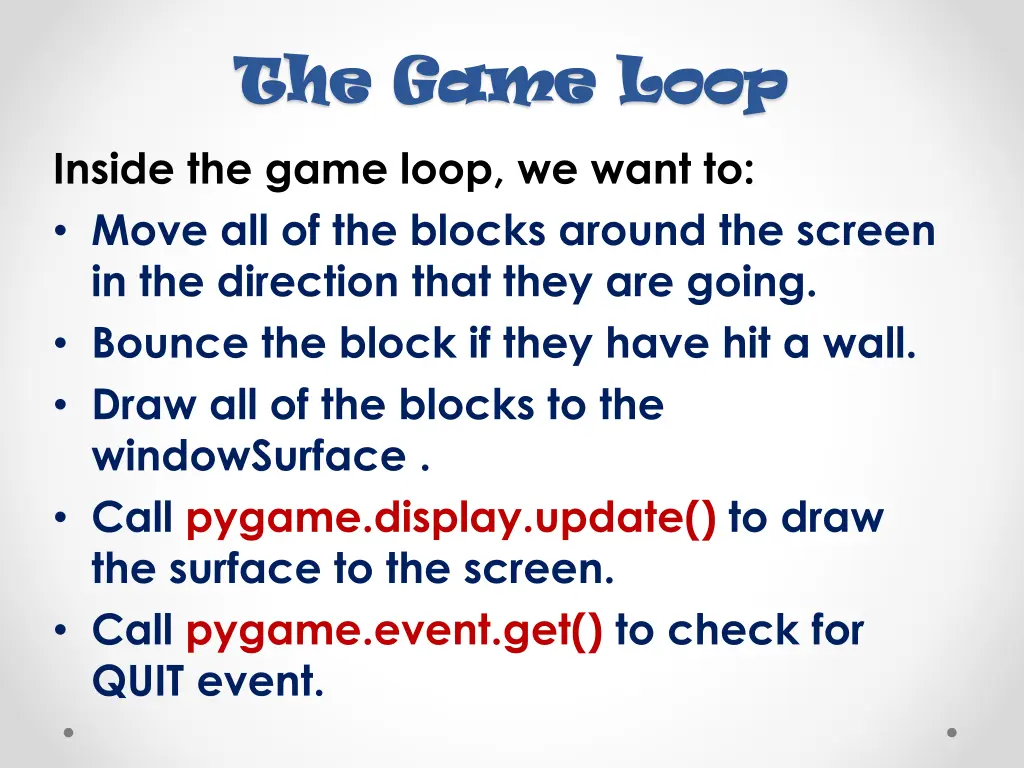 the game loop the game loop