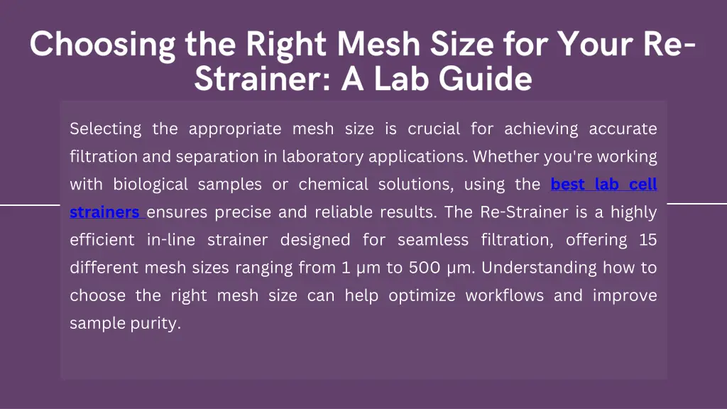 selecting the appropriate mesh size is crucial