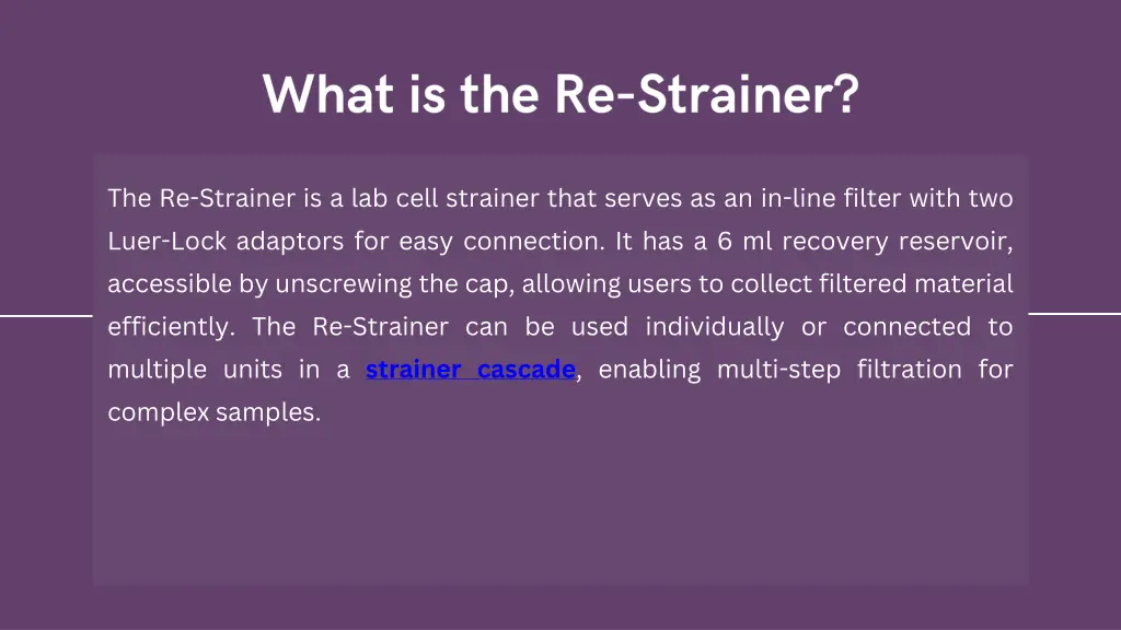 the re strainer is a lab cell strainer that