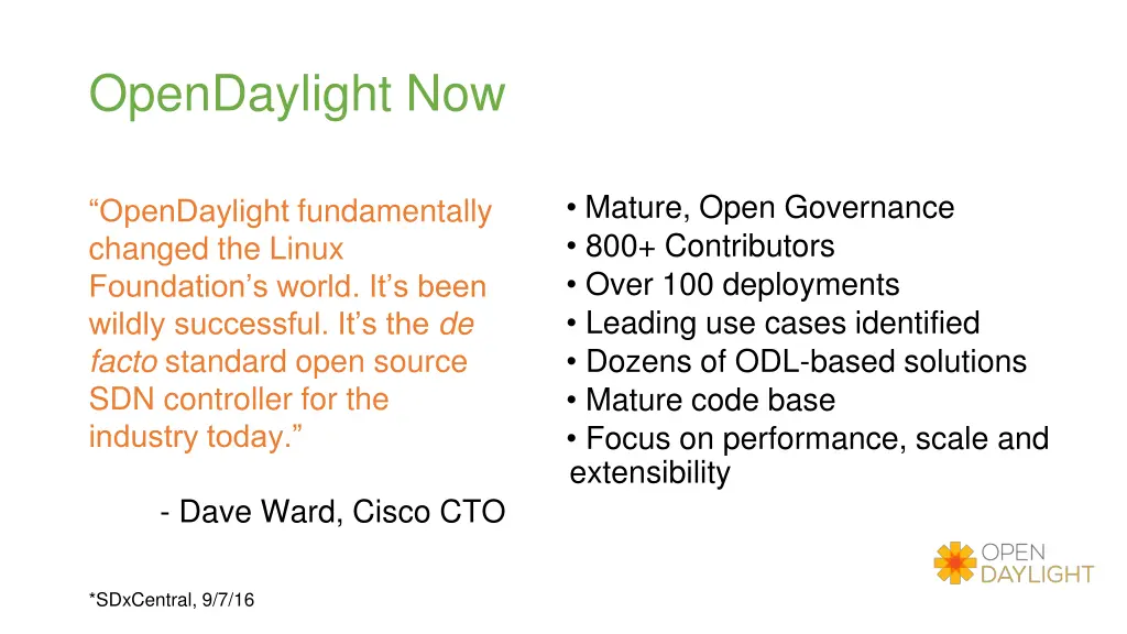opendaylight now