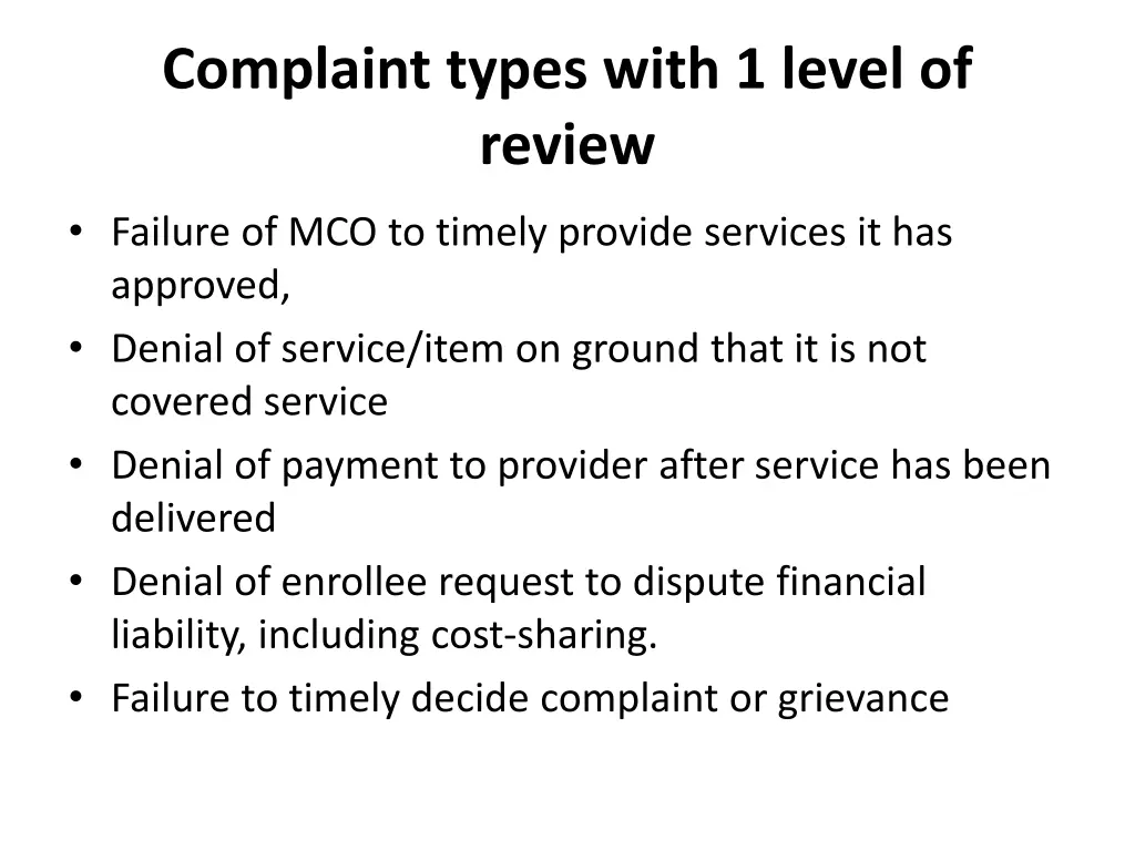 complaint types with 1 level of review