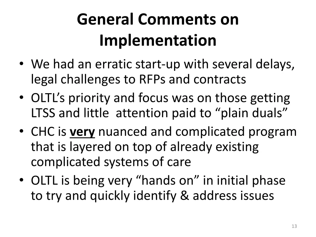 general comments on implementation
