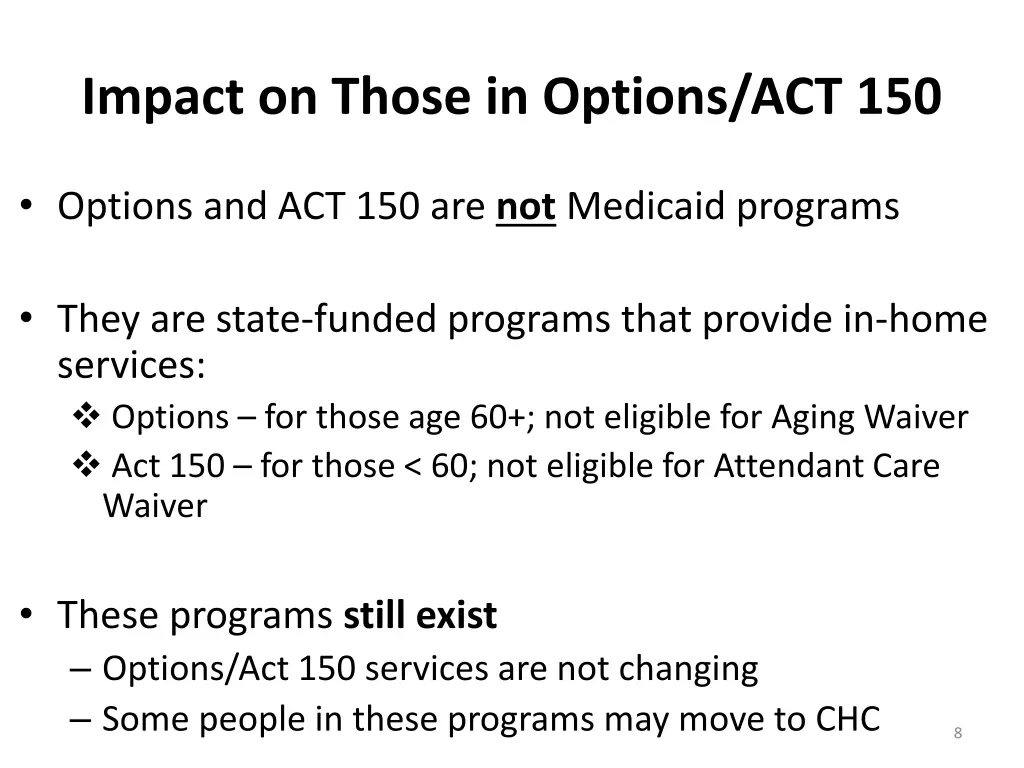 impact on those in options act 150