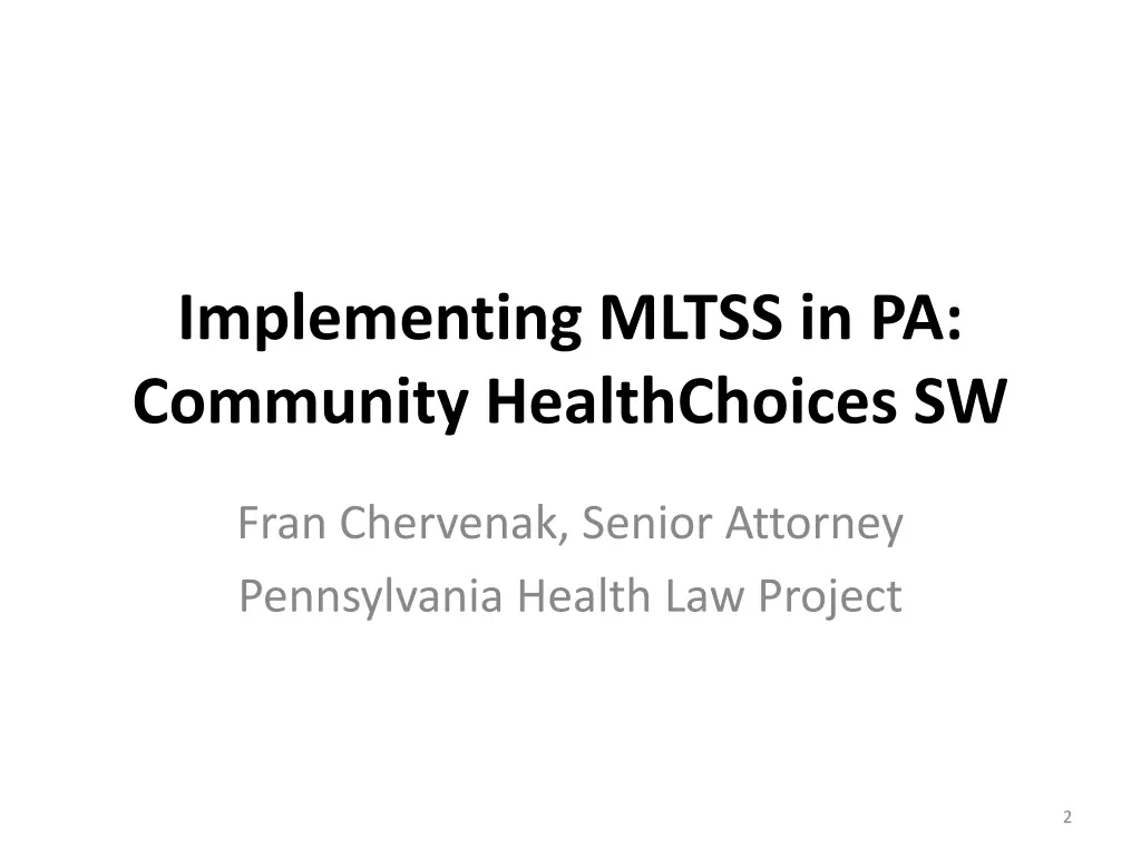 implementing mltss in pa community healthchoices