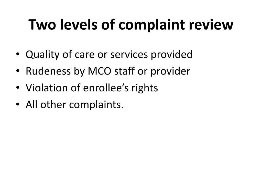 two levels of complaint review