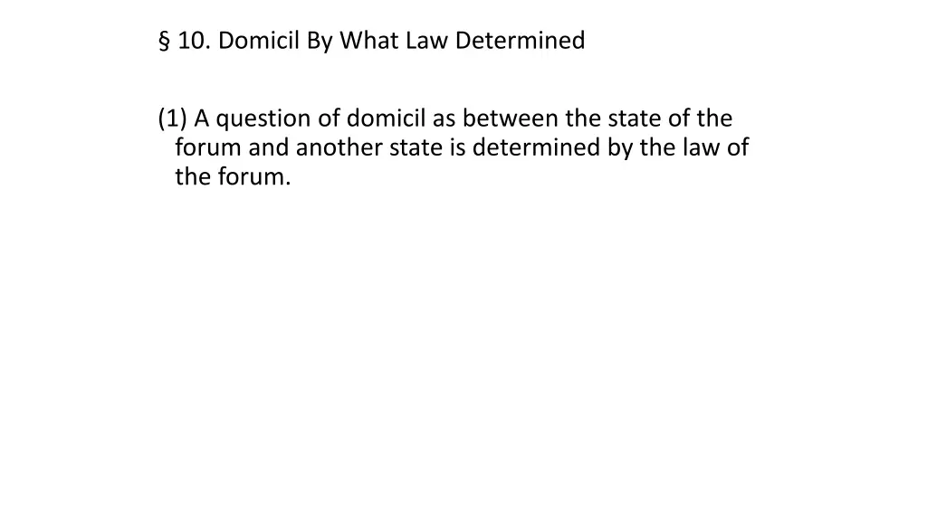 10 domicil by what law determined