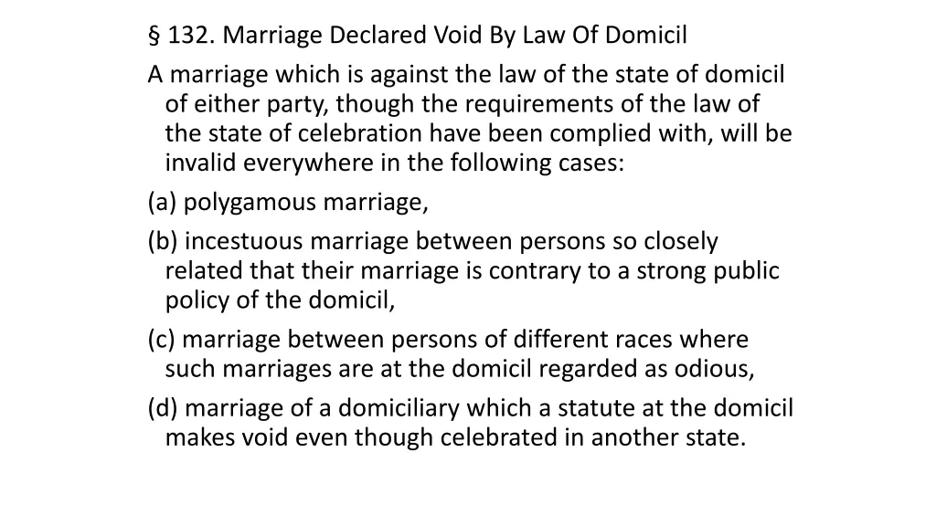 132 marriage declared void by law of domicil