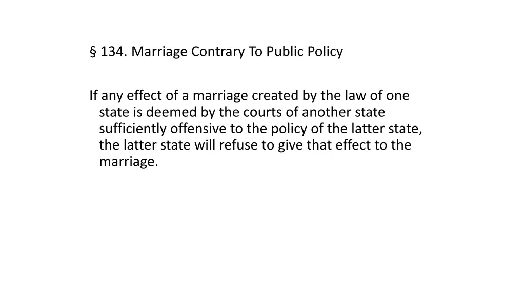 134 marriage contrary to public policy