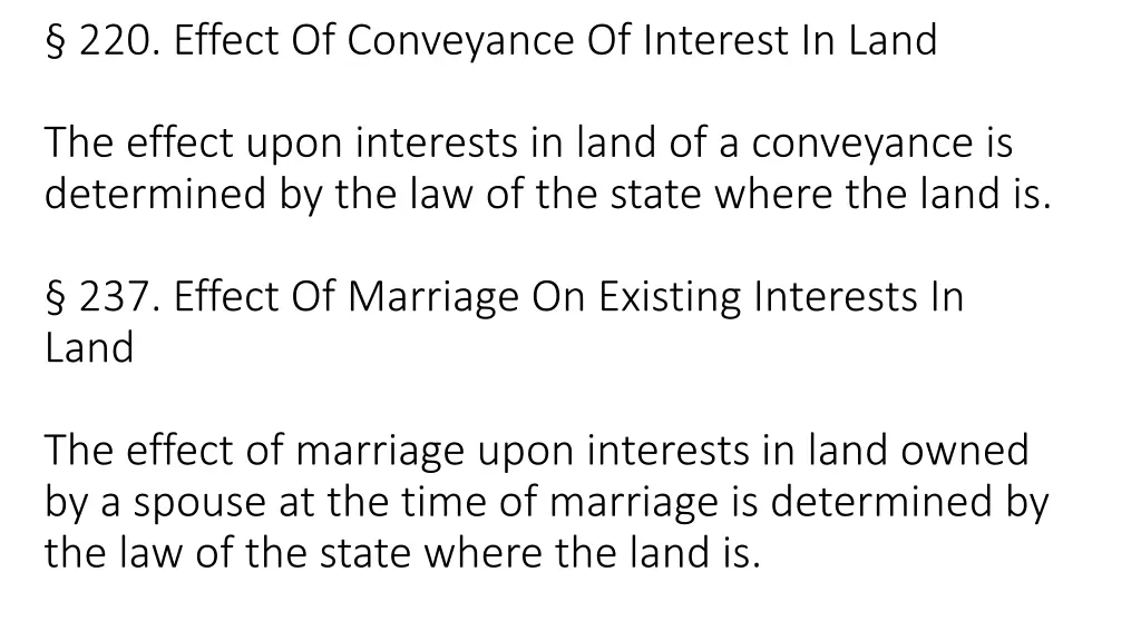 220 effect of conveyance of interest in land