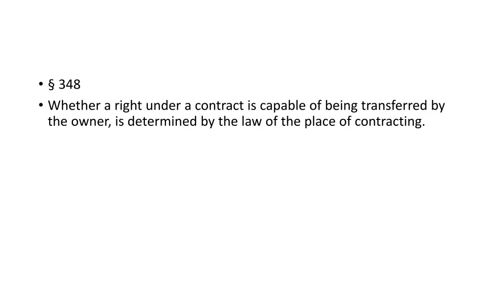 348 whether a right under a contract is capable