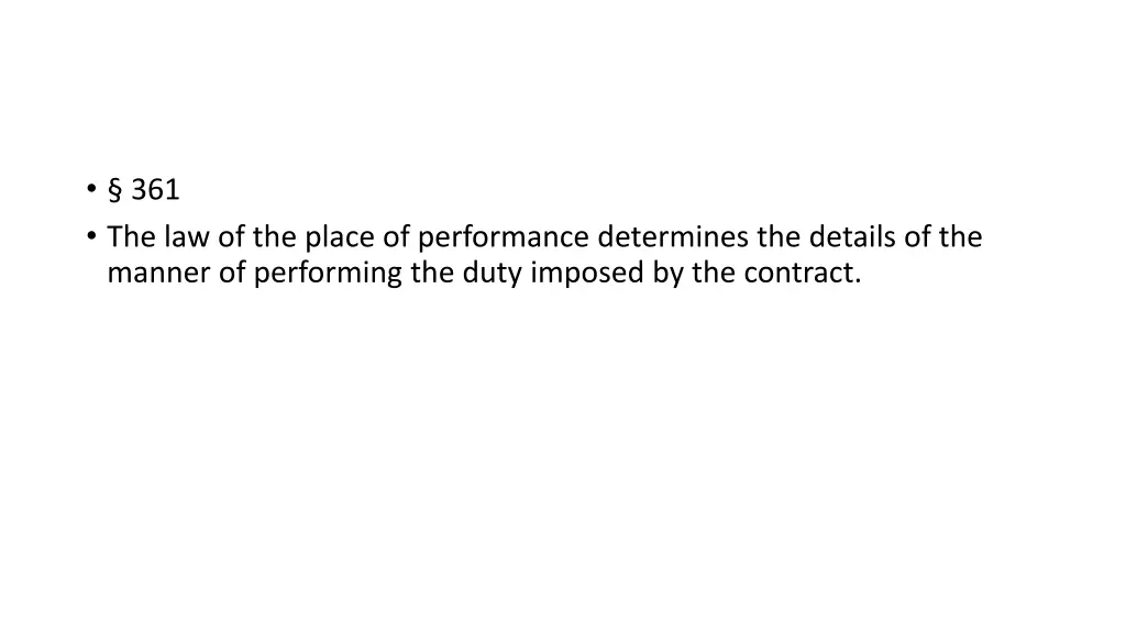 361 the law of the place of performance