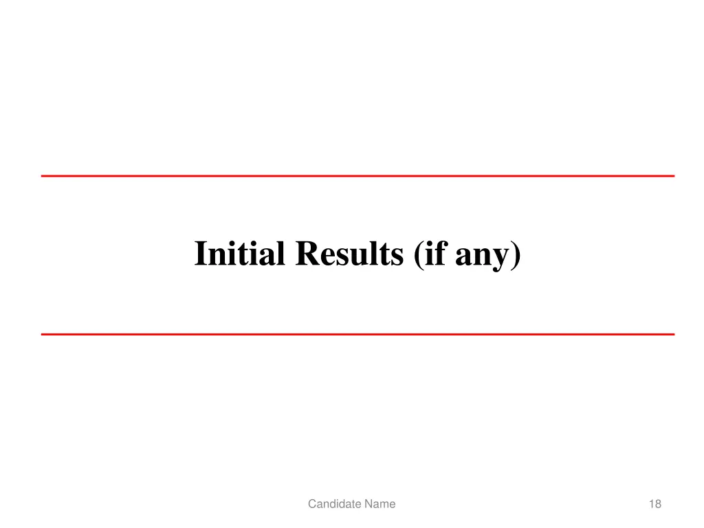 initial results if any