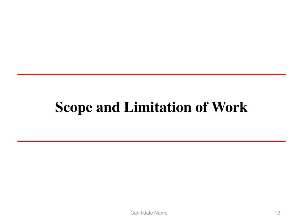 scope and limitation of work
