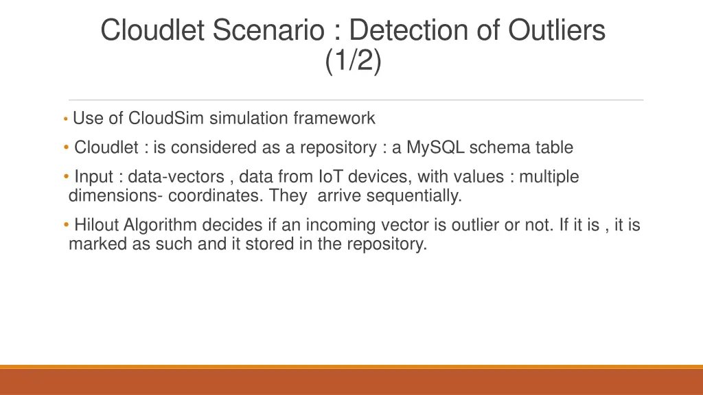 cloudlet scenario detection of outliers 1 2