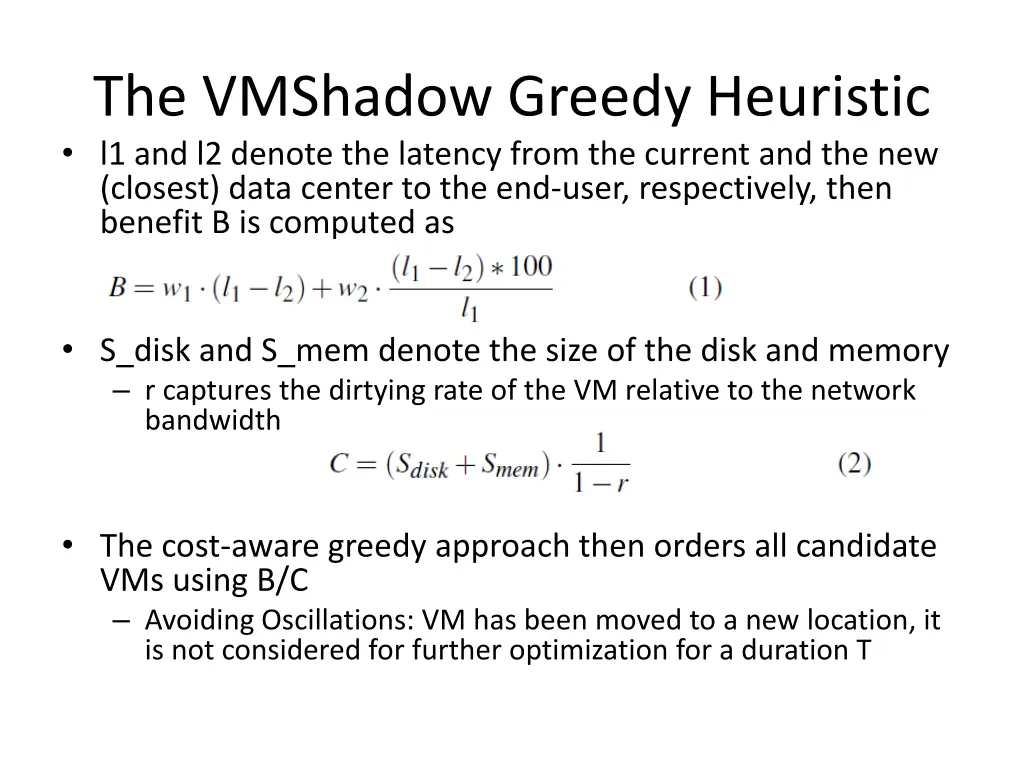 the vmshadow greedy heuristic l1 and l2 denote