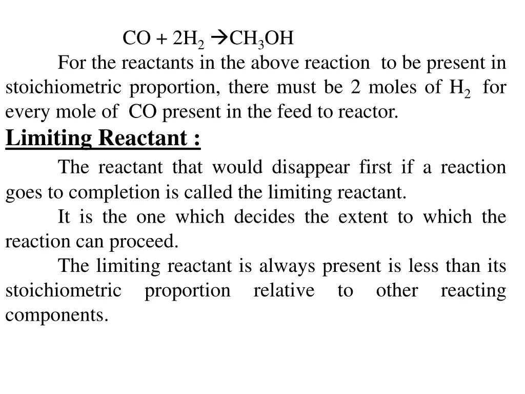 co 2h 2 ch 3 oh for the reactants in the above