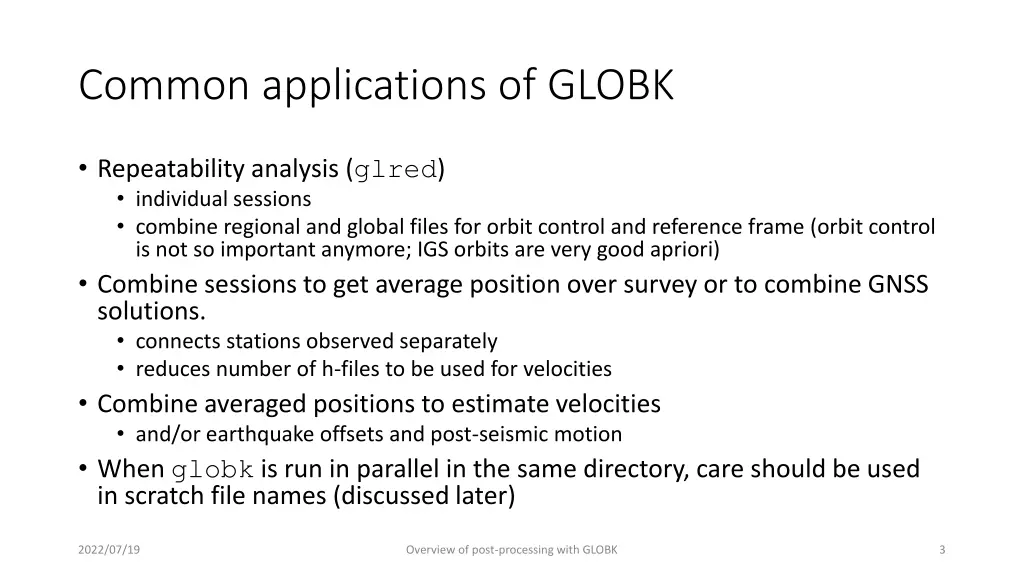 common applications of globk