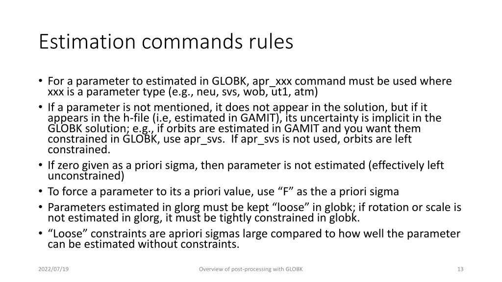 estimation commands rules