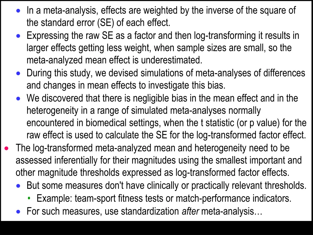 in a meta analysis effects are weighted