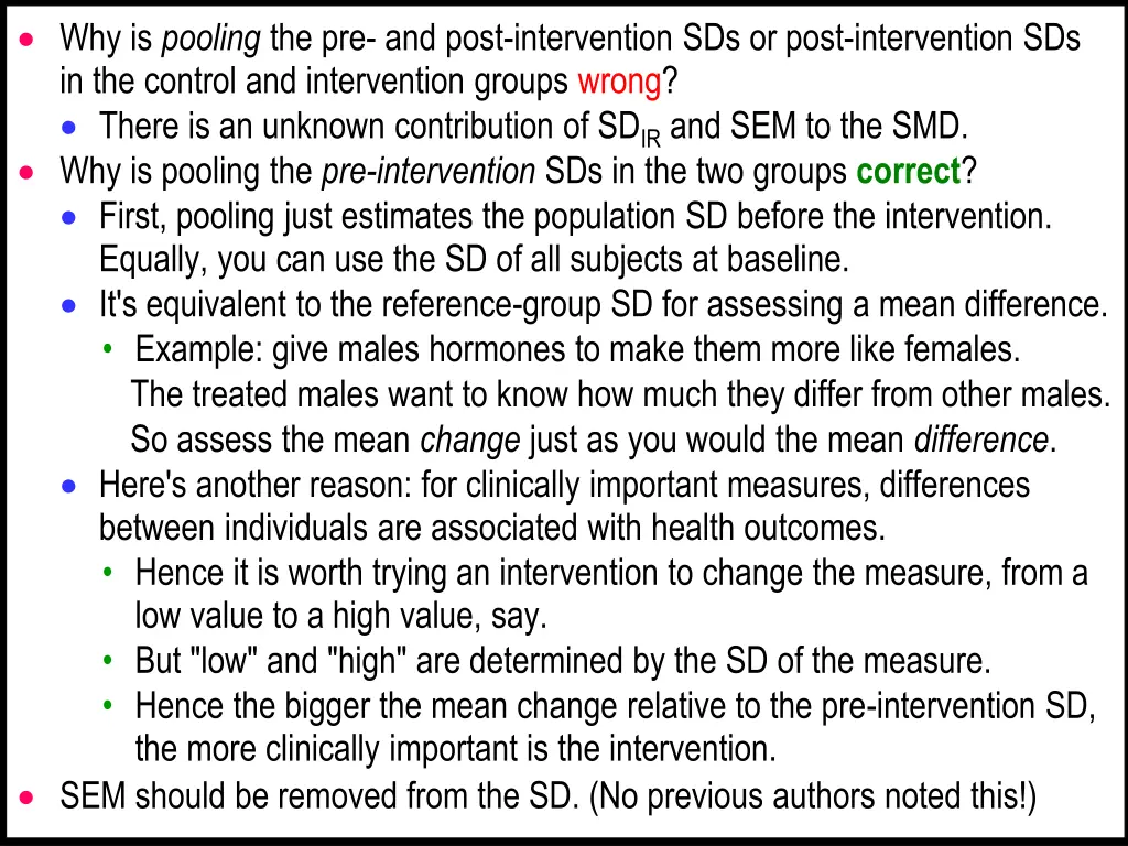why is pooling the pre and post intervention