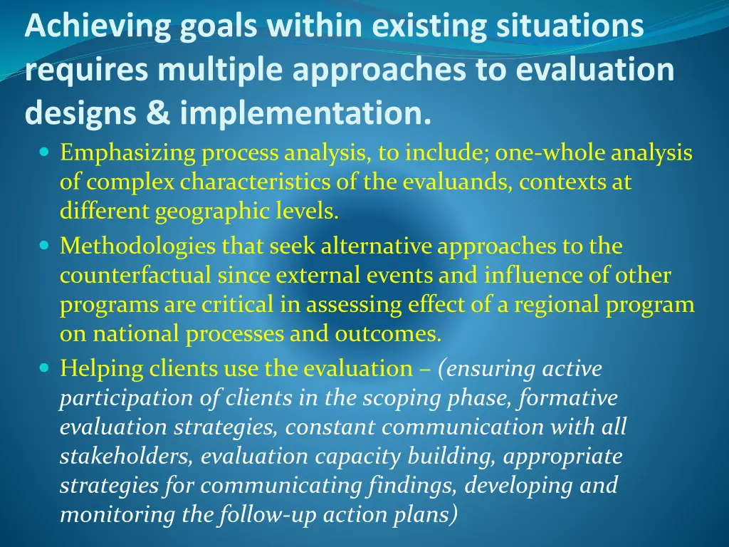 achieving goals within existing situations 2