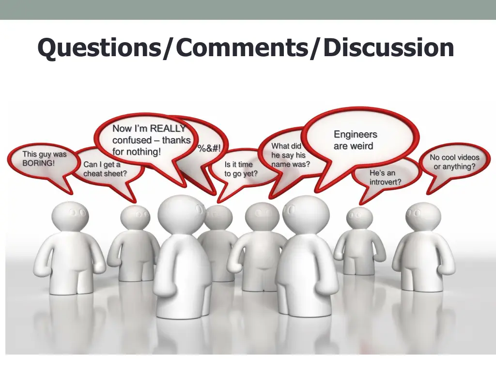 questions comments discussion