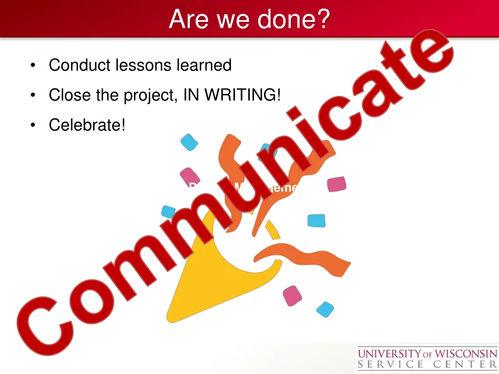 conduct lessons learned communicate