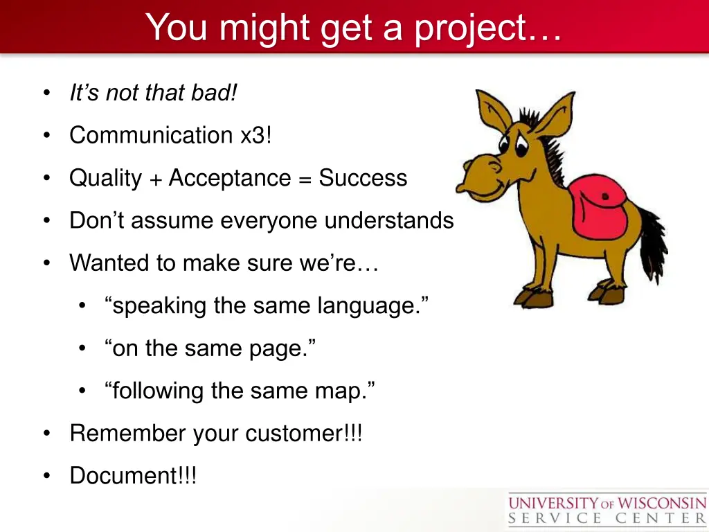 you might get a project