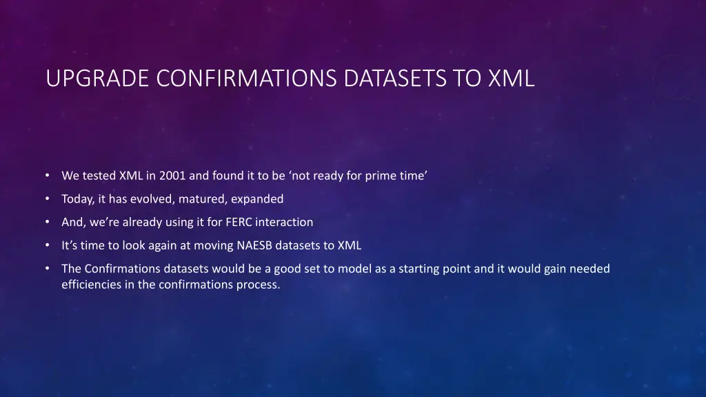 upgrade confirmations datasets to xml