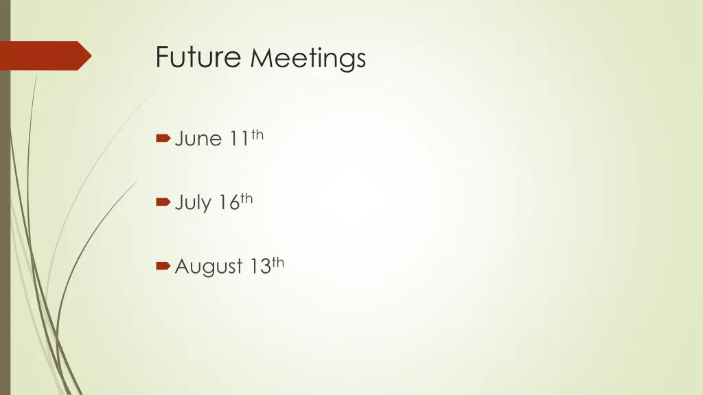 future meetings
