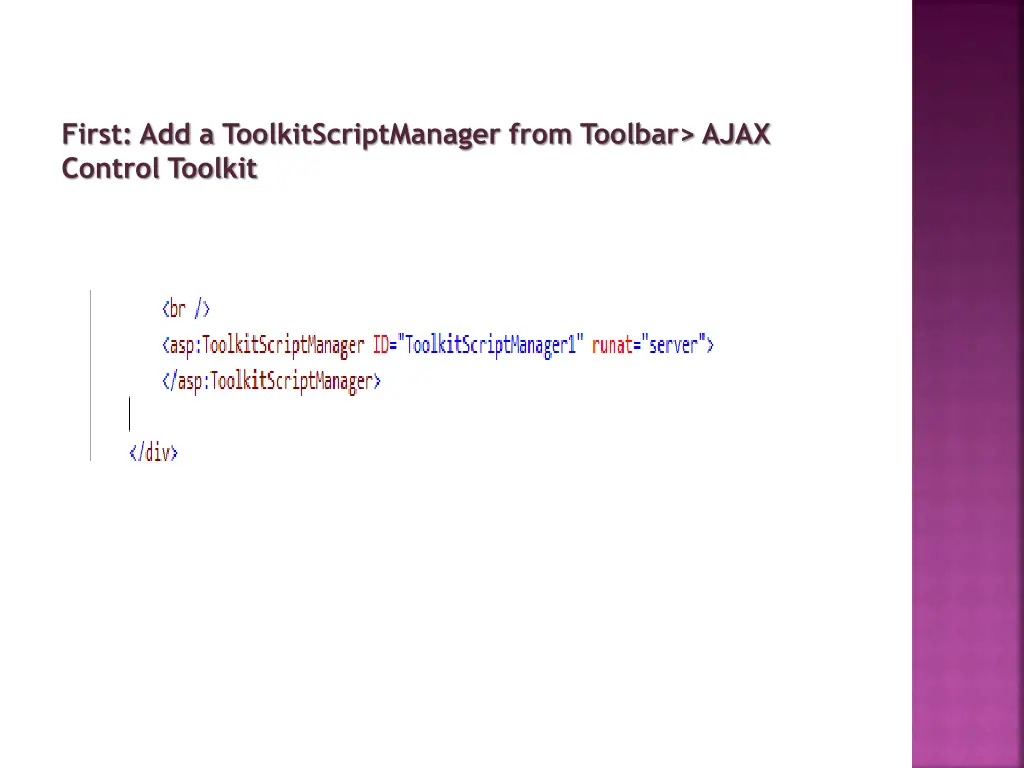 first add a toolkitscriptmanager from toolbar 1