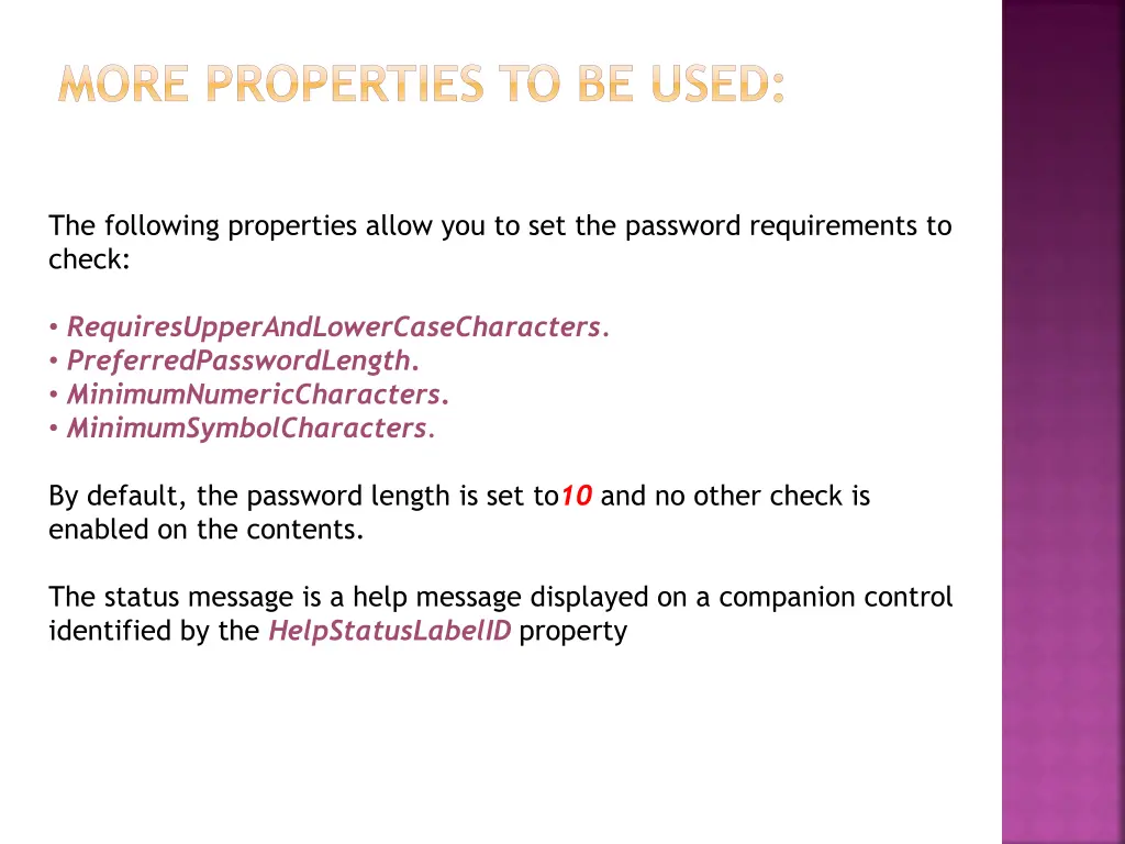 more properties to be used 1