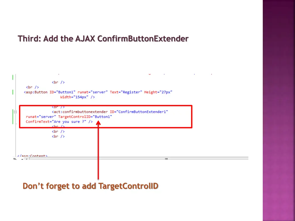 third add the ajax confirmbuttonextender