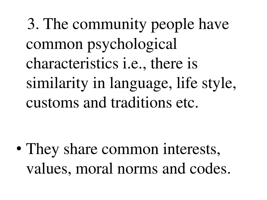 3 the community people have common psychological