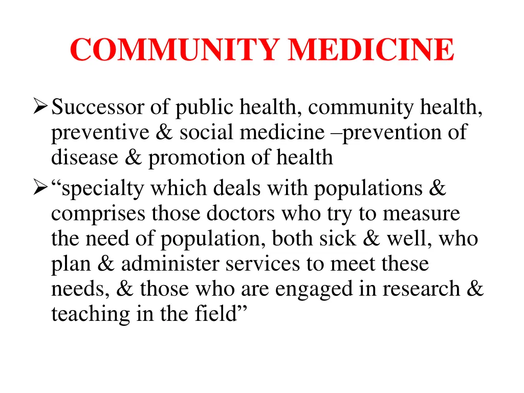 community medicine