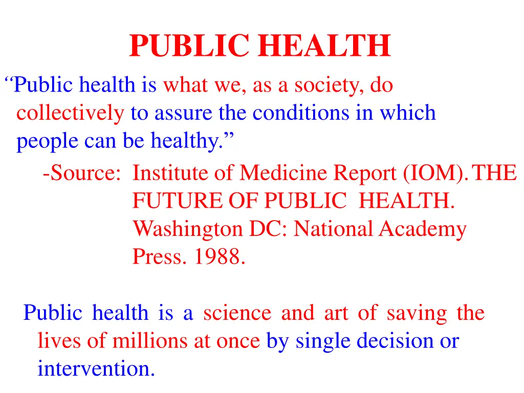 public health public health is what