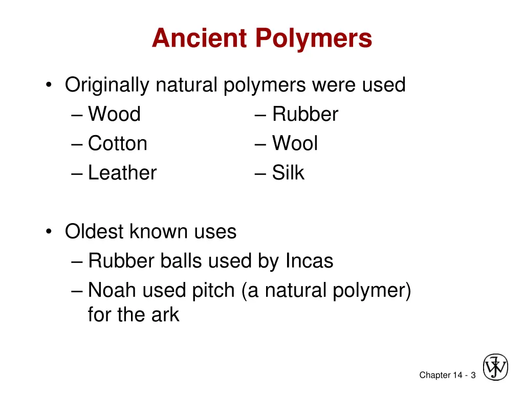 ancient polymers
