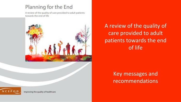 a review of the quality of care provided to adult