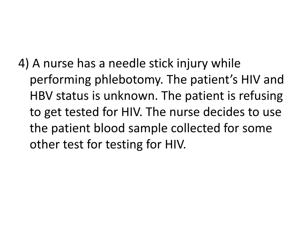 4 a nurse has a needle stick injury while