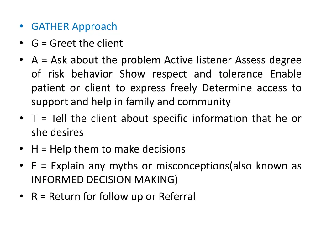 gather approach g greet the client a ask about
