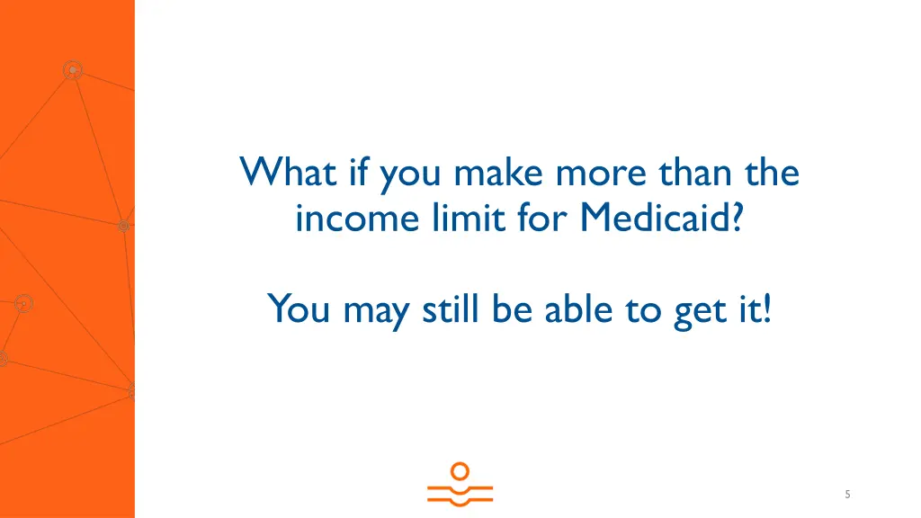 what if you make more than the income limit