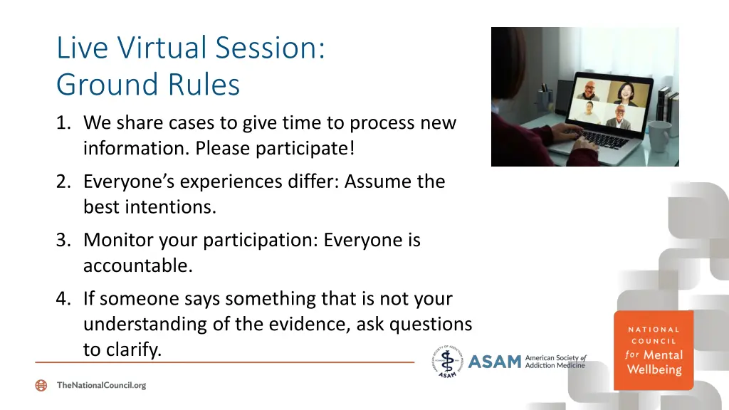 live virtual session ground rules 1 we share