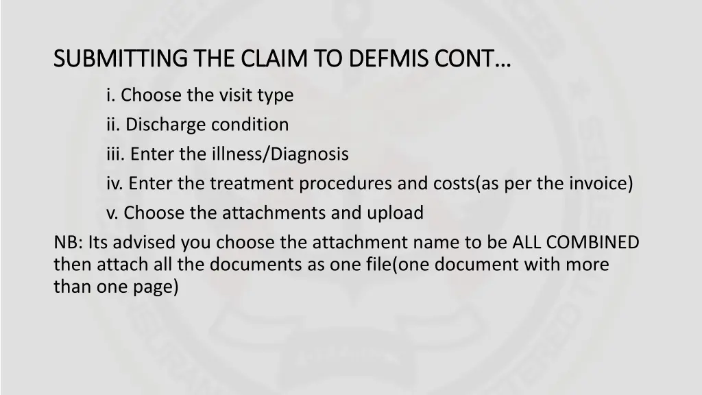 submitting the claim to defmis cont submitting
