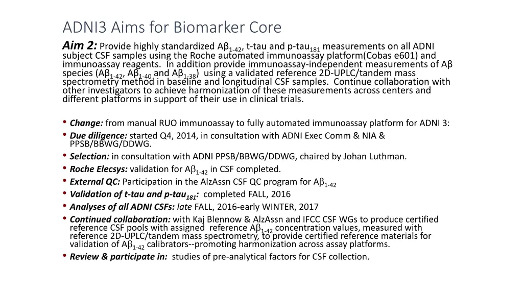 adni3 aims for biomarker core aim 2 provide