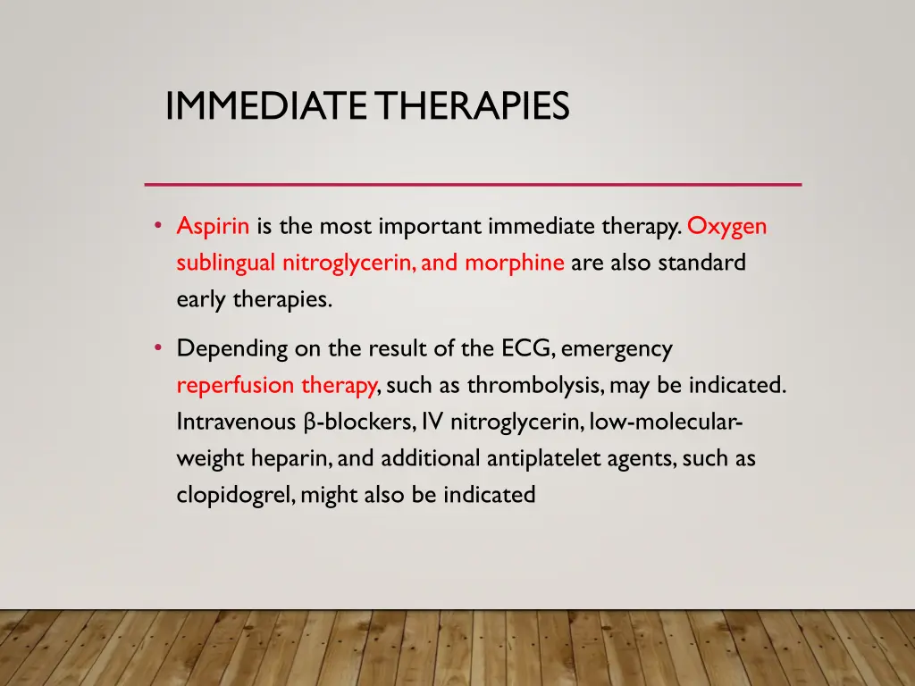 immediate therapies