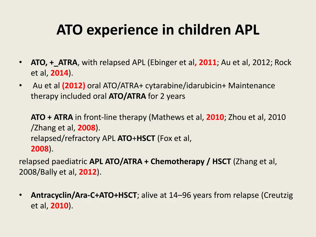 ato experience in children apl