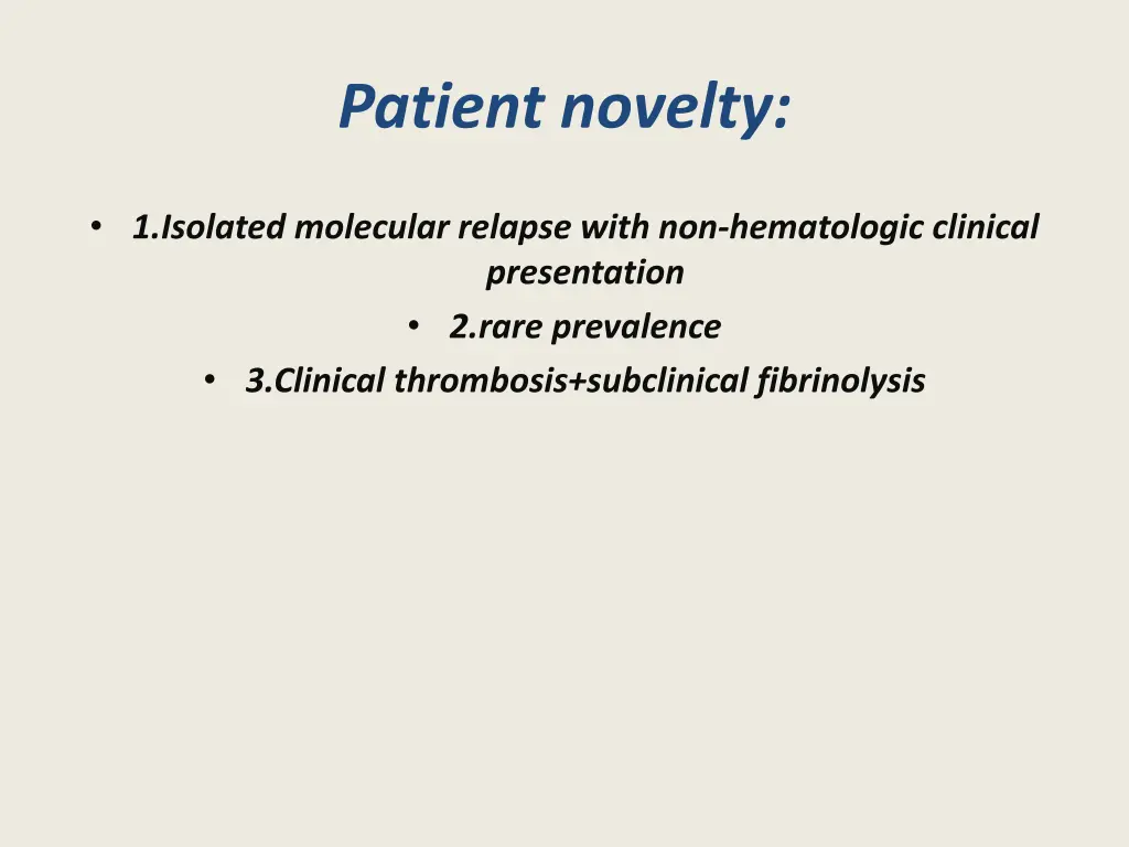 patient novelty