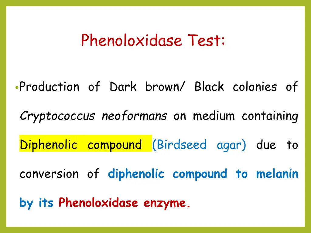 phenoloxidase test